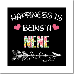 Happiness is being Nene floral gift Posters and Art